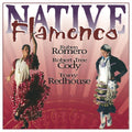 Romero,ruben / Cody,robert Tree - Native Flamenco - Music CD
