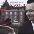 Rossini / Giacometti - Piano Works 7 - Super Audio CD
