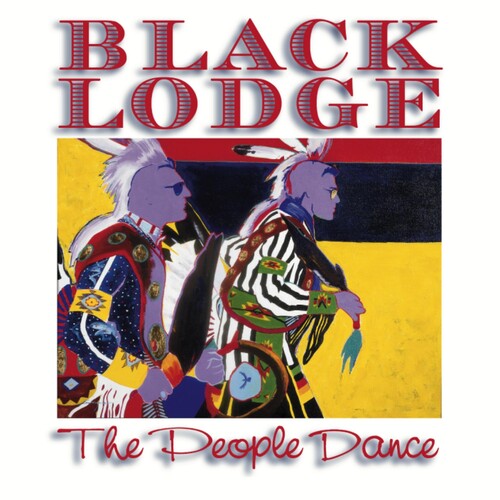 Black Lodge Singers - People Dance - Music CD