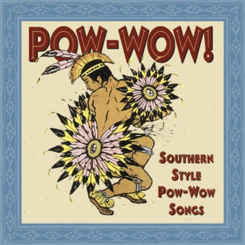 Pow-wow: Southern Style Pow-wow Songs / Various - Pow-wow: Southern Style Pow-wow Songs / Various - Music CD