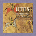 Utes: Traditional Ute Songs / Various - Utes: Traditional Ute Songs / Various - Music CD