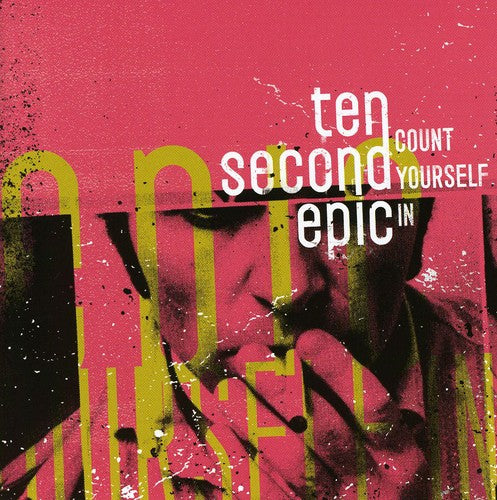 Ten Second Epic - Count Yourself In - Music CD