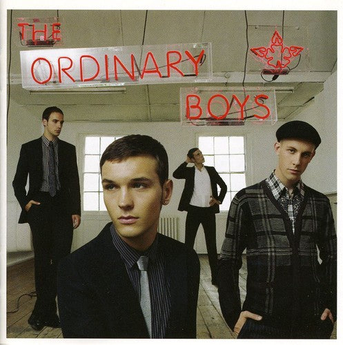 Ordinary Boys - How To Get Everything You Ever Wanted In Ten Easy - Music CD