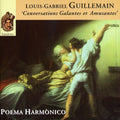 Guillemain,louis-gabriel - Conversations Galantes Et Amusantes - Music CD