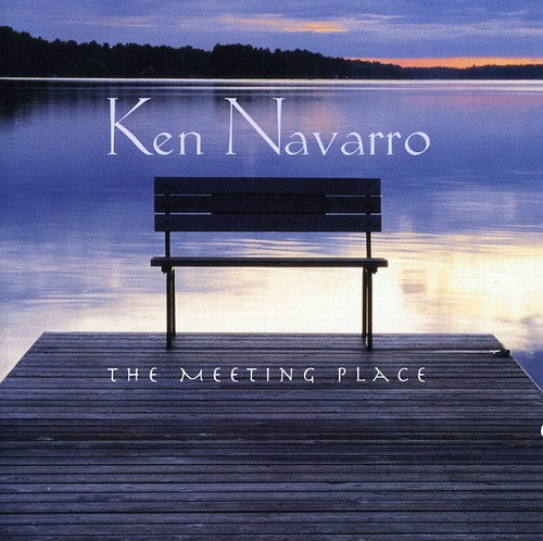 Navarro,ken - Meeting Place - Music CD