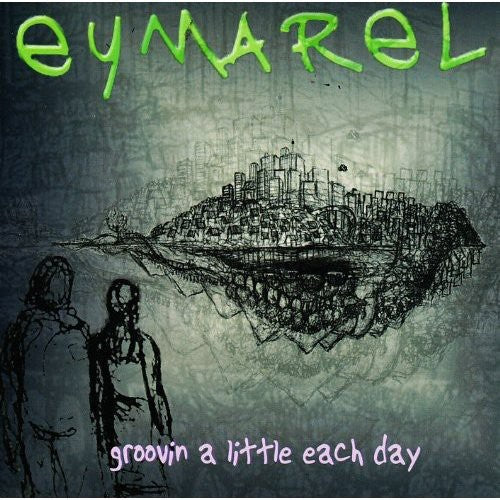 Eymarel - Groovin' A Little Each Day - Music CD