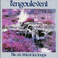 L'engoulevent - L'ile Ou Vivent Les Les Loups - Music CD