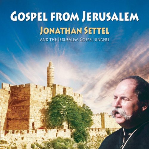 Settel,jonathan & Jerusalem Gospel Singers - Gospel From Jerusalem - Music CD