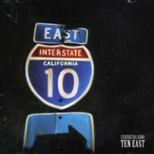 Ten East - Extraterrestial Highway - Music CD