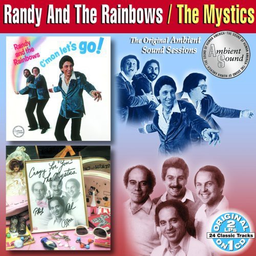 Randy & The Rainbows / Mystics - C'mon Let's Go / Crazy For You - Music CD