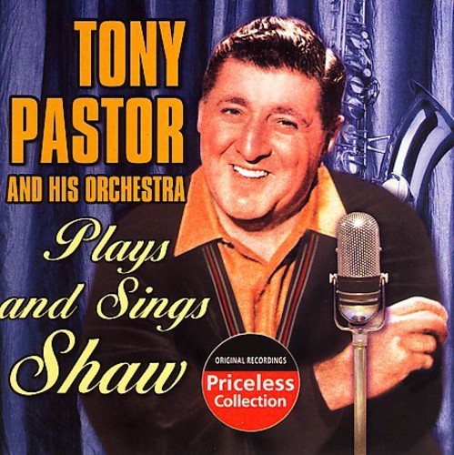 Pastor,tony - Tony Pastor Plays & Sings Shaw - Music CD