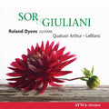 Sor / Giuliani / Dyens / Quatuor Arthur Leblanc - Sor & Giuliani - Music CD