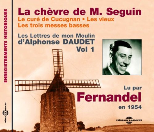 Fernandel - La Chevre De Monsieur Seguin: Le Cure De Cucugnan - Music CD