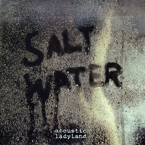Acoustic Ladyland - Saltwater - Vinyl Record