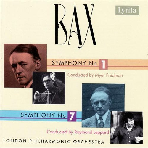 Bax / Lpo / Fredman / Leppard - Symphonies 1 & 7 - Music CD
