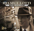 Lotti,helmut - Crooners - Music CD