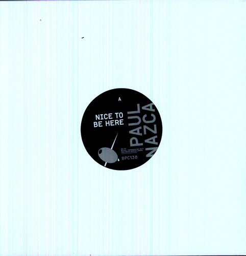 Nazca,paul - Nice To Be Here - Vinyl Record