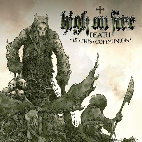 High On Fire - Death Is This Communion - Music CD