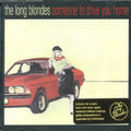 Long Blondes - Someone To Drive Me Home - Music CD