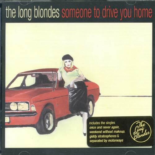 Long Blondes - Someone To Drive Me Home - Music CD