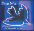 Delin,diane - Offerings For A Peaceable Season - Music CD