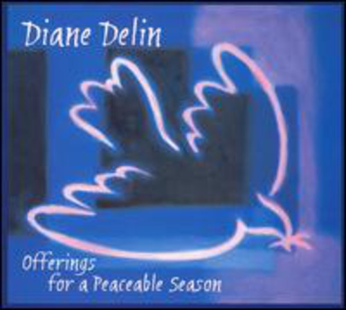 Delin,diane - Offerings For A Peaceable Season - Music CD
