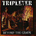 Triplever - Beyond The Grave - Music CD
