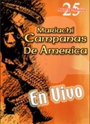 Mariachi Campanas De America - 25 Anos De Musica En Vivo - DVD