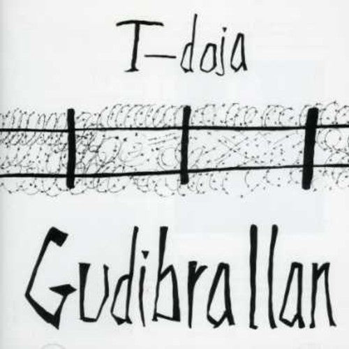 Gudibrallan - T-doja - Music CD