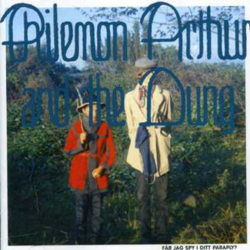 Arthur,philemon & The Dung - Very Pest Of Philemon Arthur & The Dung - Music CD
