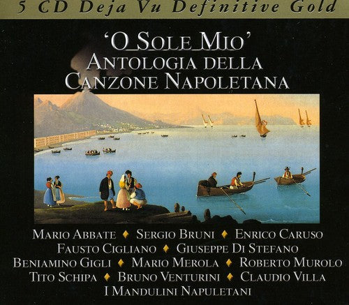 O Sole Mio: Antologia Canzone Napoletana / Var - O Sole Mio: Antologia Canzone Napoletana / Var - Music CD