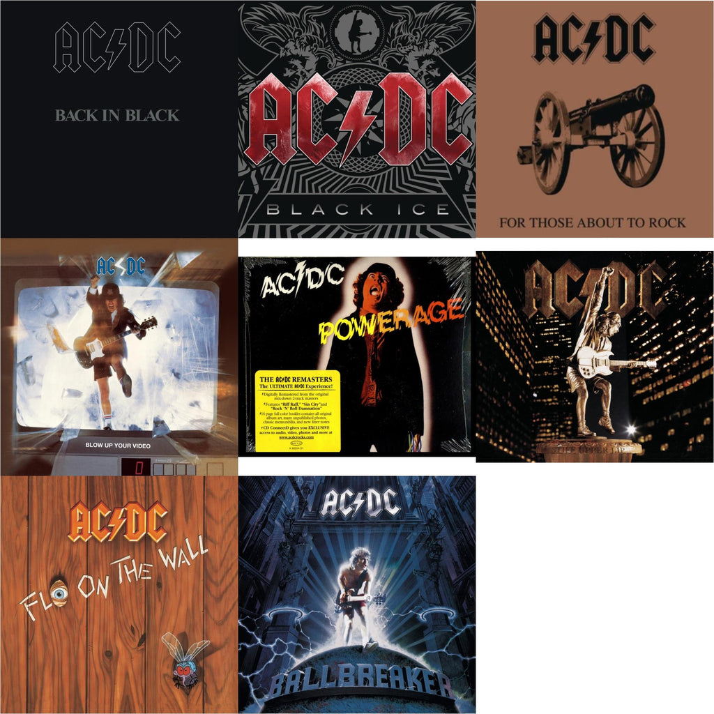 Powerage & Back In Black & For Those About To Rock & Black Ice & Ballbreaker & Stiff Upper Lip & Blow Up Your Video & Fly On The Wall
