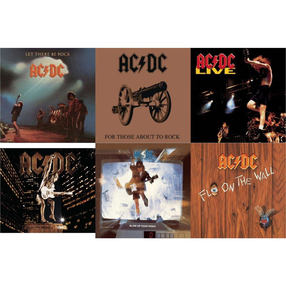 Let There Be Rock & For Those About To Rock & Live & Stiff Upper Lip & Blow Up Your Video & Fly On The Wall