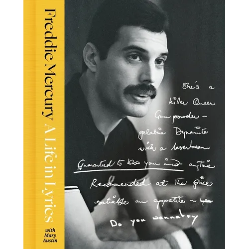 A Life in Lyrics: The Official Creative Legacy of Freddie Mercury - Hardcover Book
