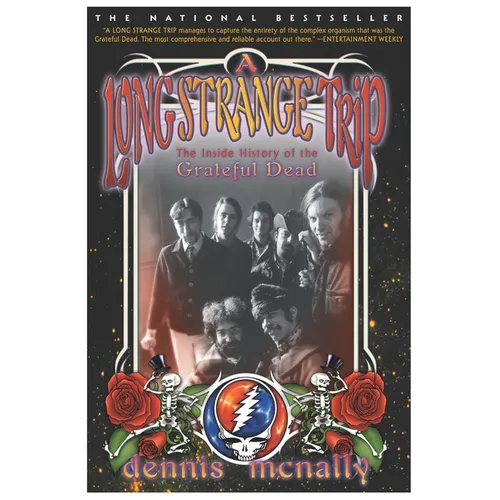 A Long Strange Trip: The Inside History of the Grateful Dead - Paperback Book