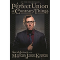 A Perfect Union of Contrary Things - Hardcover Book