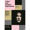 A Year with Swollen Appendices: Brian Eno's Diary - Paperback Book