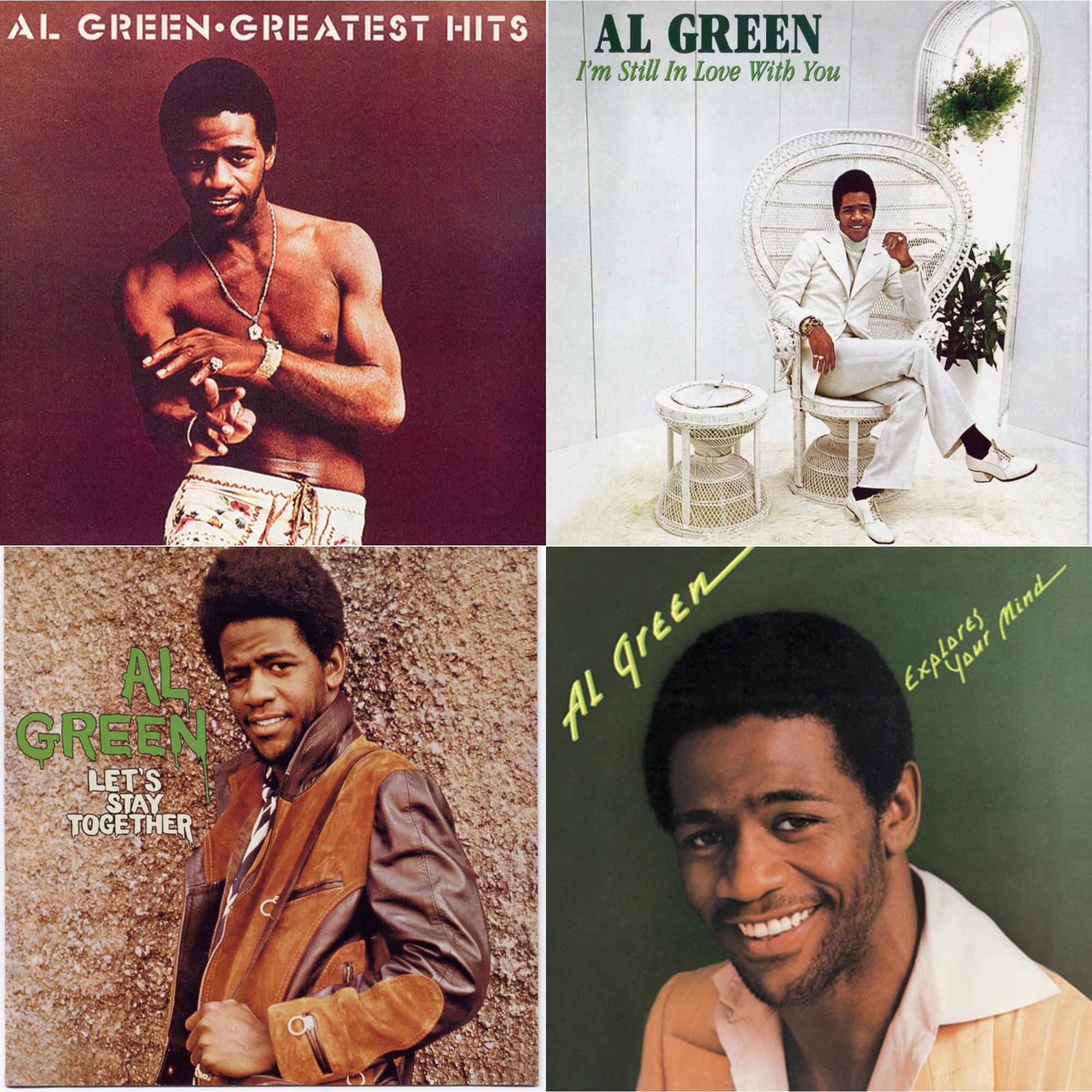 Greatest Hits & I'm Still In Love With You & Let's Stay Together & Al Green Explores Your Mind