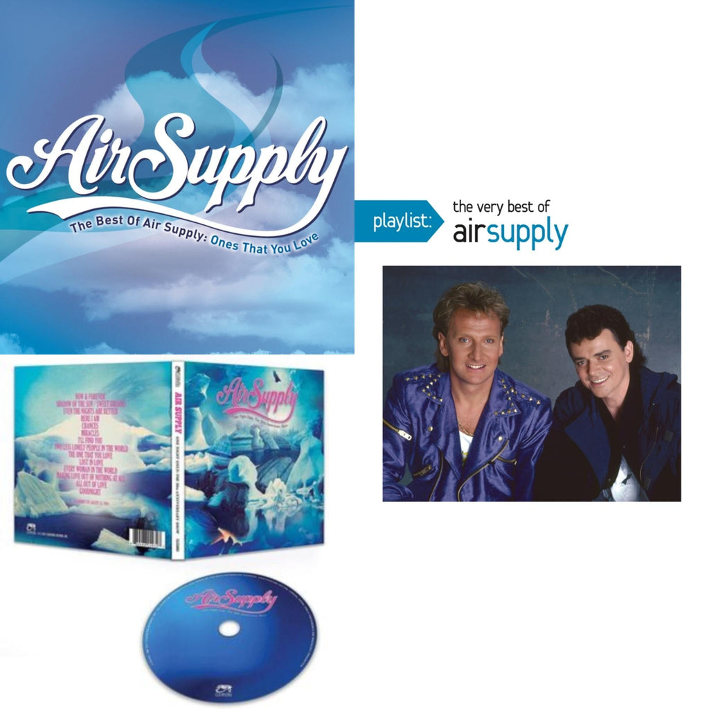 Best Of Air Supply: Ones That You Love & Playlist: Very Best Of Air Supply & One Night Only - The 30Th Anniversary Show