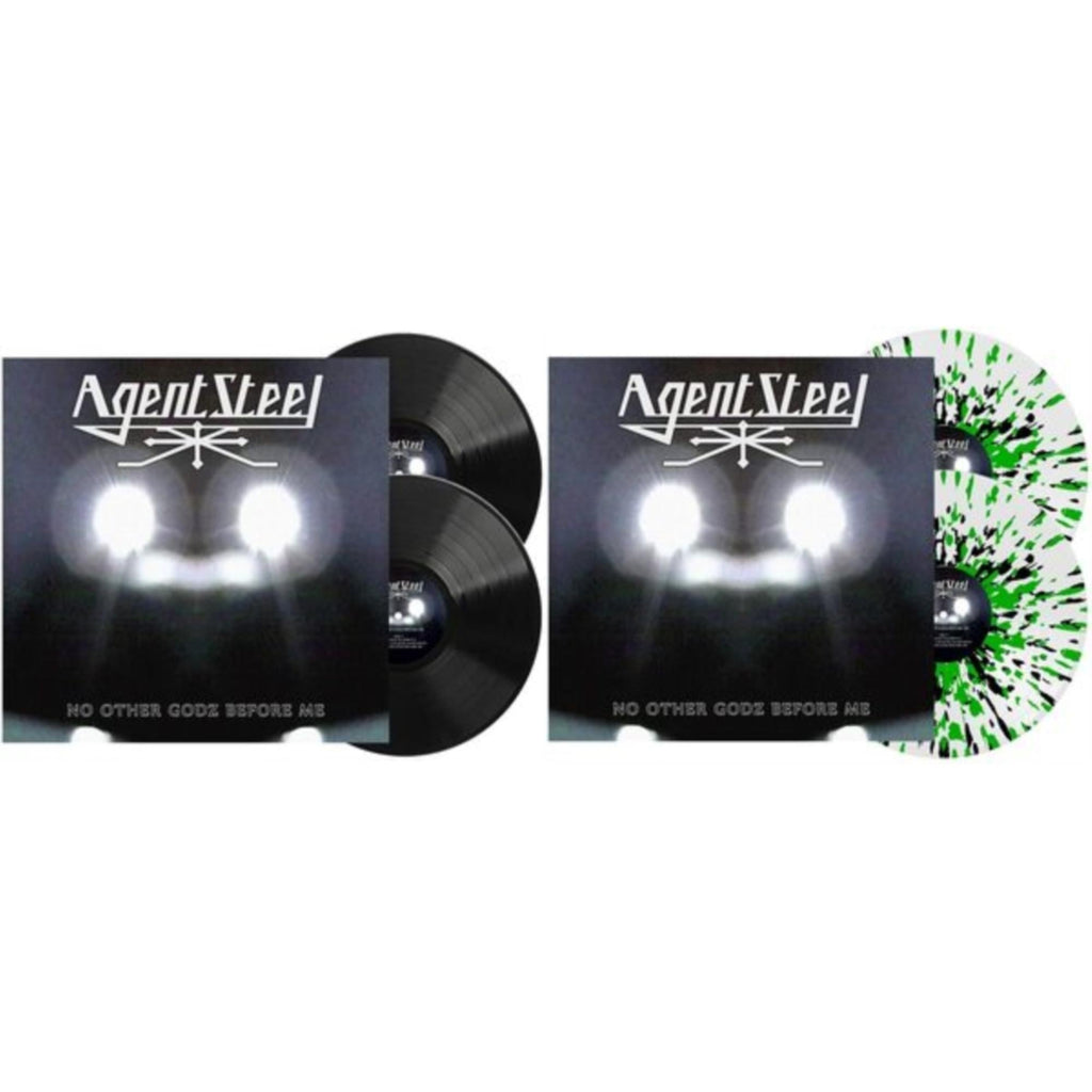 Agent Steel - No Other Godz Before Me (2LP/140G) & No Other Godz Before Me (2LP/140G/Green/ Black/White Splatter Vinyl)
