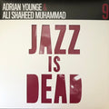 Adrian Younge & Ali Shaheed Muhammad Jazz is Dead 9 Instrumentals (2LP) Vinyl Record