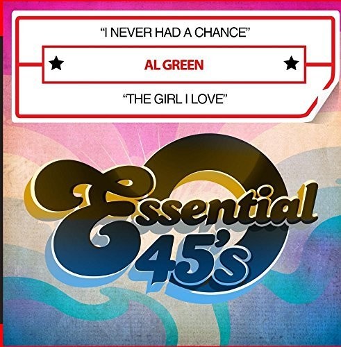 Al Green – I Never Had A Chance, The Girl I Love Music CD