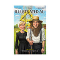 The Illustrated Al The Songs of Weird Al Yankovic - Mark Fredrickson Cover Exclusive Book