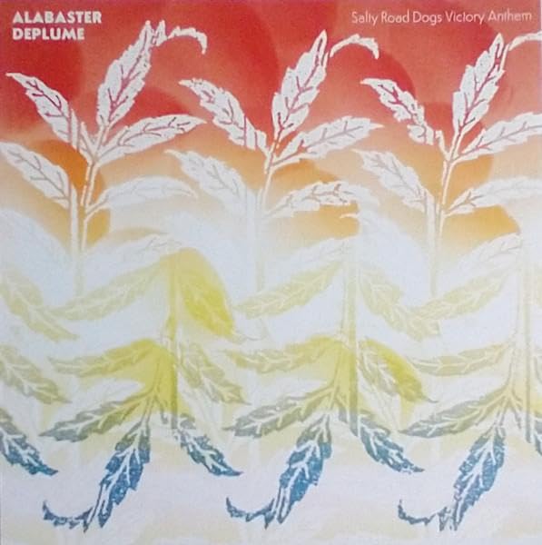 Alabaster Deplume Salty Road Dogs Victory Anthem (UK) [7" Vinyl] Vinyl Record