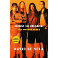 Alice in Chains: The Untold Story - Paperback Book