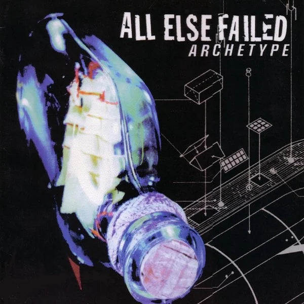 All Else Failed - Archetype