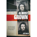 Almost Grown: A New York Memoir - Hardcover Book