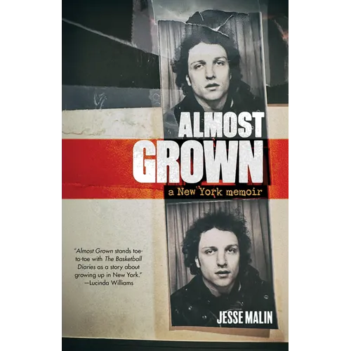 Almost Grown: A New York Memoir - Hardcover Book
