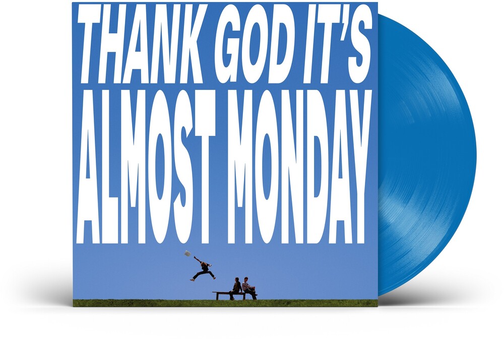 Almost Monday – THANK GOD IT'S ALMOST MONDAY (Sky Blue LP Vinyl) Vinyl Record