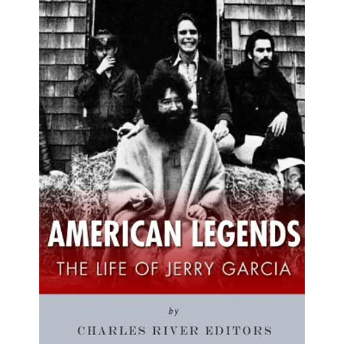 American Legends: The Life of Jerry Garcia - Paperback Book